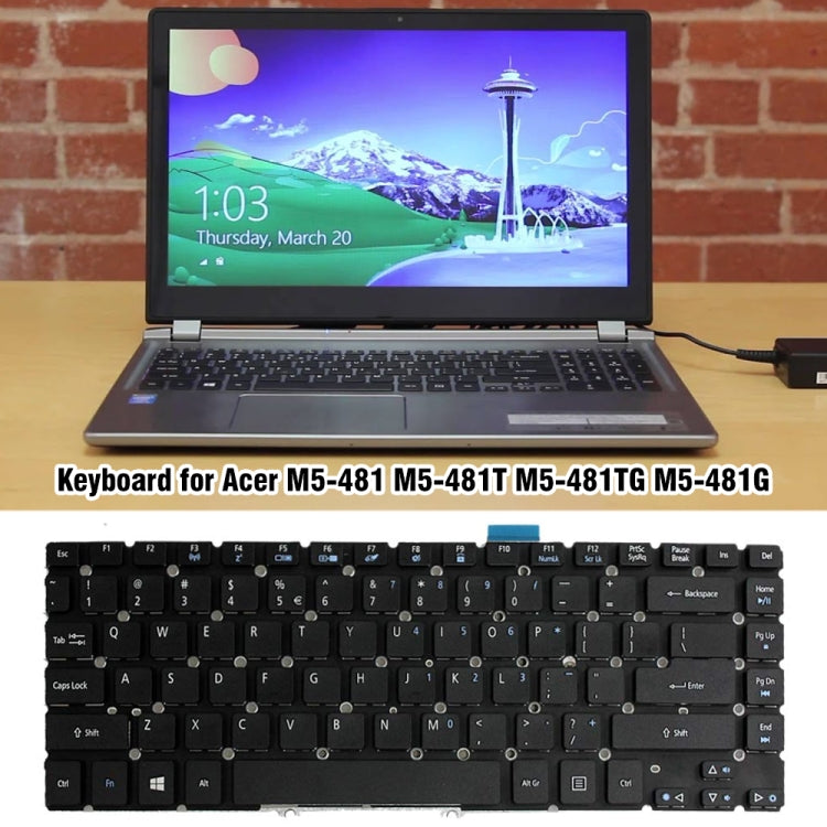 For Acer M5-481 / M5-481T Laptop Keyboard - Replacement Keyboards by PMC TechLife | Online Shopping South Africa | PMC TechLife | Buy Now Pay Later Mobicred